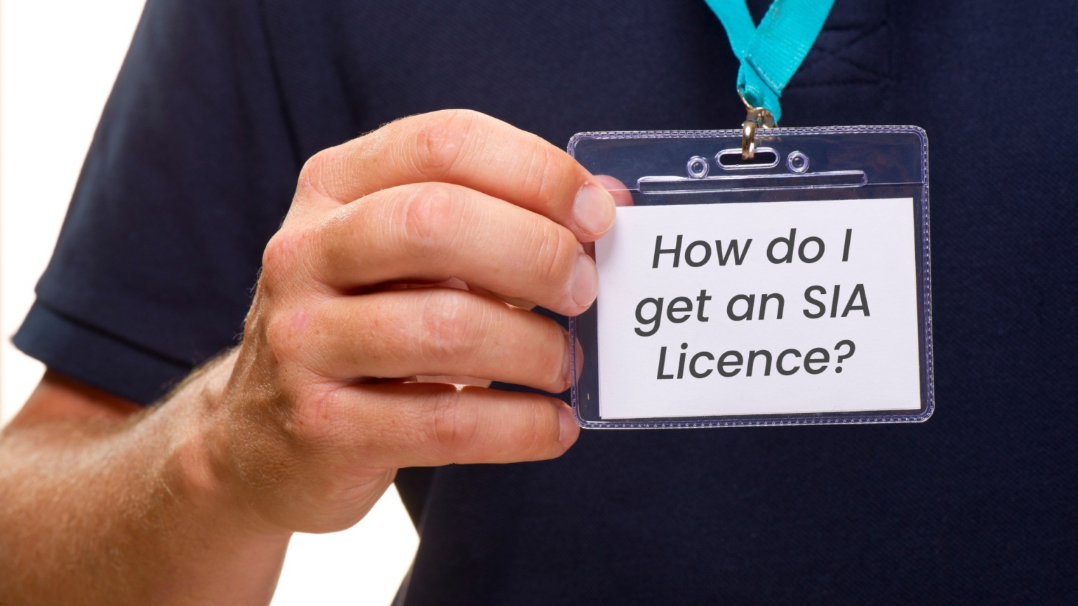 how-do-i-get-an-sia-licence-clear-watch-security